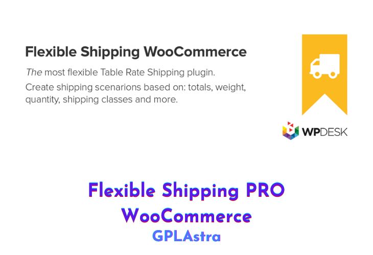 Flexible Shipping PRO Free Download