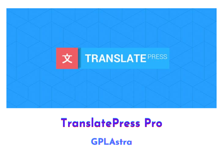 TranslatePress Pro Business Free Download