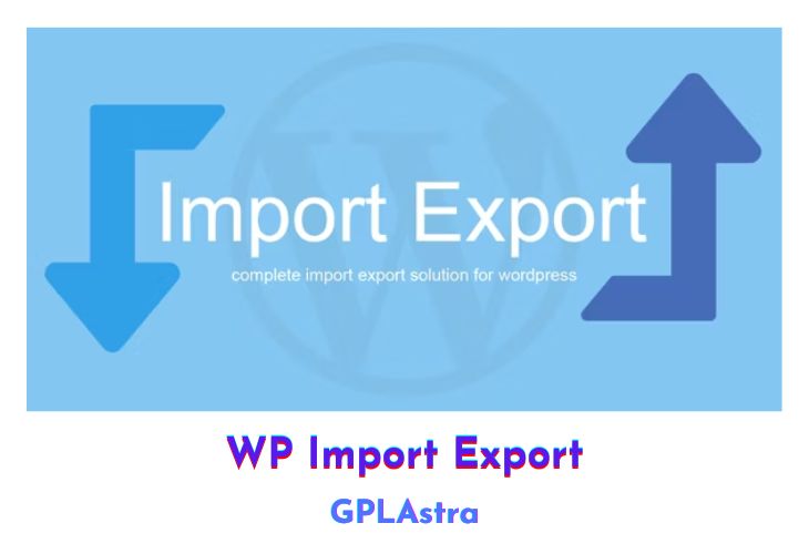 WP Import Export Free Download