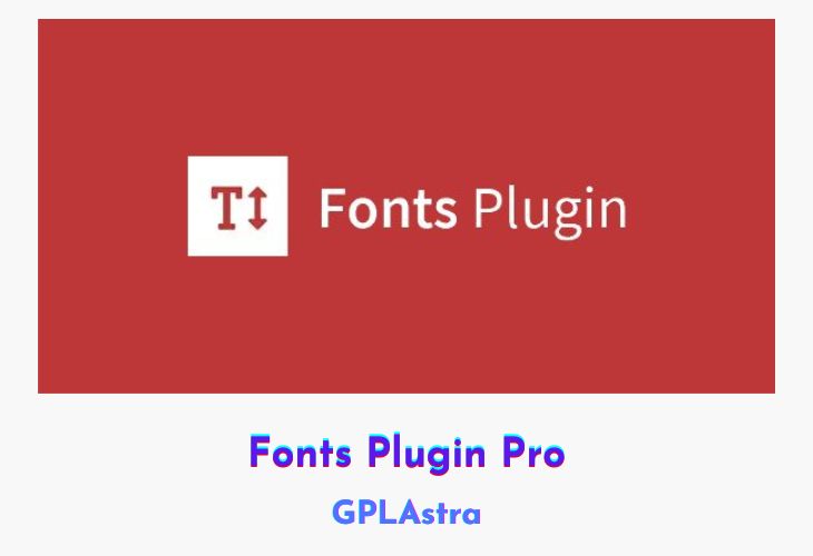 Fonts Plugin Pro Free Download